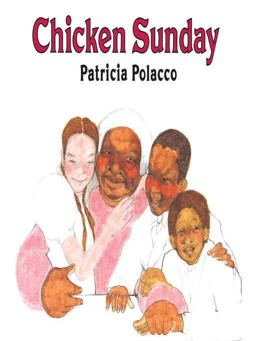 chicken sunday by patricia polacco summary